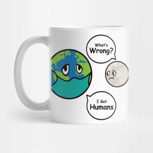 Sick Earth Infected With People | environment Mug